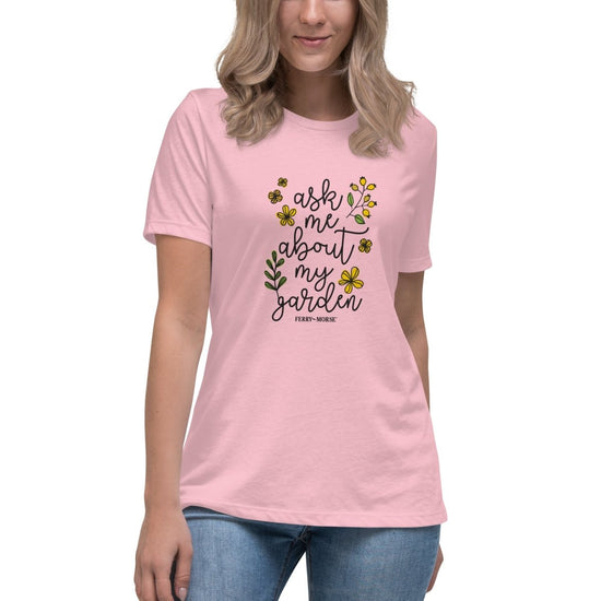 "Ask Me About My Garden" Women's Cotton T-Shirt - Ferry - Morse