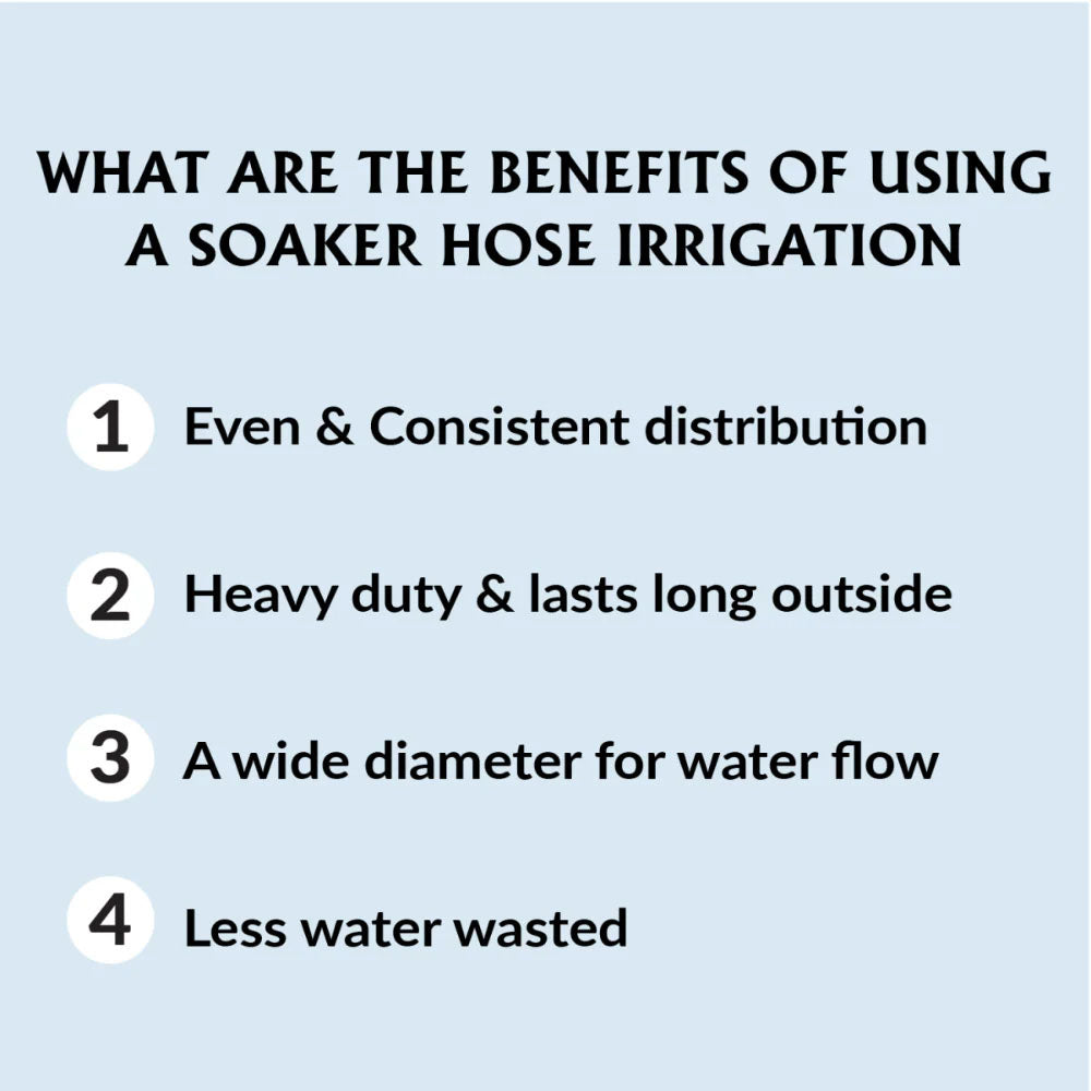 List of benefits of using a soaker hose irrigation system on a light blue background.