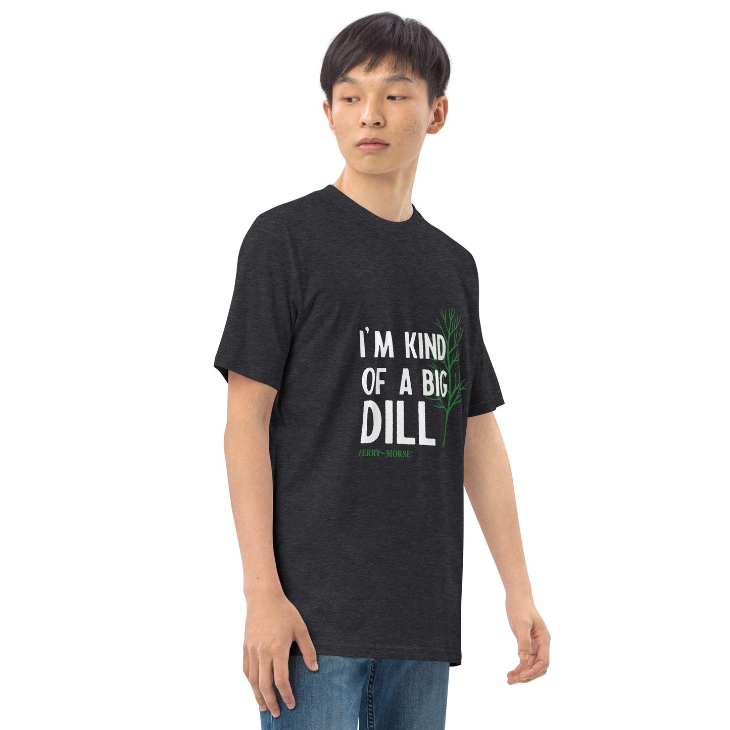 "I'm Kind Of A Big Dill" Unisex T-Shirt