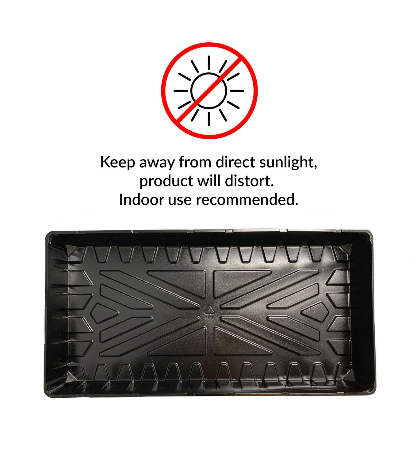 Black plastic tray with warning label about direct sunlight exposure on a white background