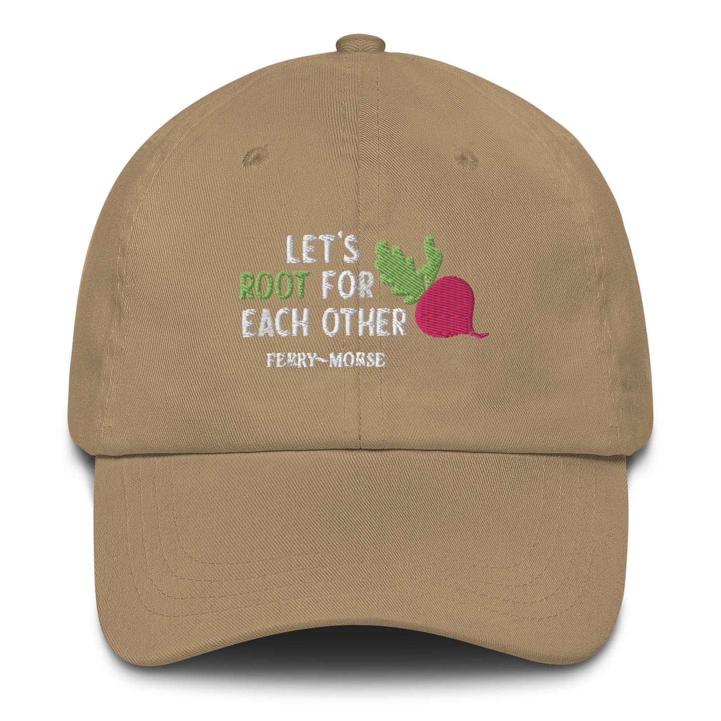 "Let's Root For Each Other" Dad Hat