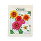 Zinnia Flowers Poster