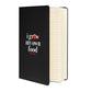 "I Grow My Own Food" Hardcover Bound Notebook, 5.5" × 8.5"