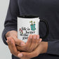 "Life is Better in the Garden" Ceramic Mug, 11 oz