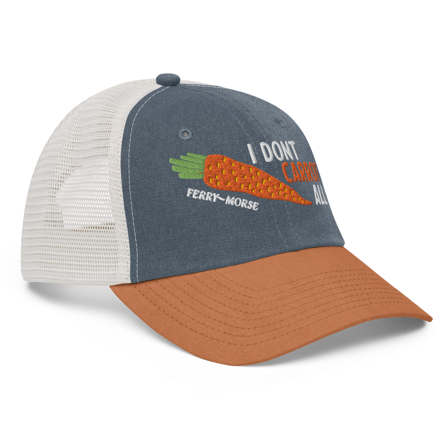 "I Don't Carrot All" Trucker Hat