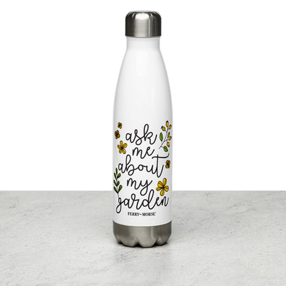 Ferry-Morse 'Ask Me About My Garden' Stainless Steel Water Bottle FRONT